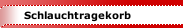 Schlauchtragekorb